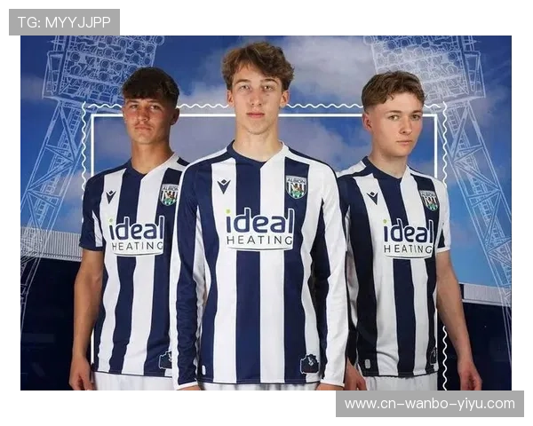 西布罗姆维奇俱乐部最新动态及未来赛季战略解析